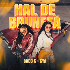 Hal de brunetă Badd G & Gya