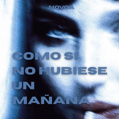Como si no hubiese un mañana - Single