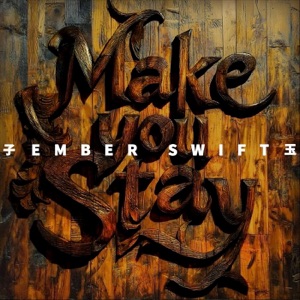Make You Stay