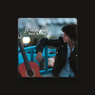 Listen to Nour Ammar, watch music videos, read bio, see tour dates & more!