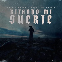 Rifando Mi Suerte (feat. Guty & El Canelo) - Single - Aazael Ngang