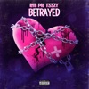 Betrayed (feat. F4L T33ZY) - Single