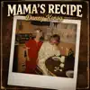 Mama's Recipe