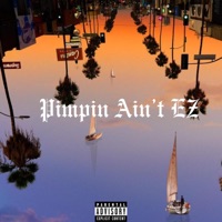 Pimpin Ain't EZ (feat. B.Lee & OG Klouty) - Single - King Jefe'