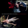 Nick Cave & The Bad Seeds feat. Kylie Minogue - Where The Wild Roses Grow