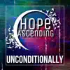 Hope Ascending - Come Set Your Fire