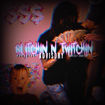 GLITCHIN N TWITCHIN (feat. CD Wick) - Single