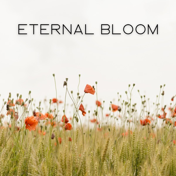 Eternal Bloom