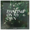 Dancing On My Own (Acoustic) - Beth