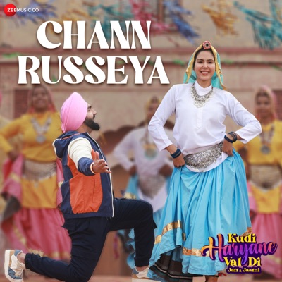 Chann Russeya (From "Kudi Haryane Val Di") - Single