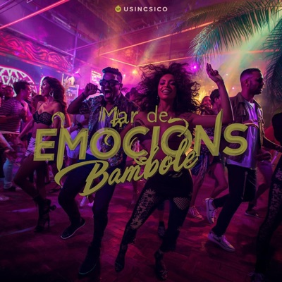 Bambole / Mar De Emociones (Afro House)