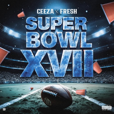 Super Bowl 17 (feat. Fig Tha Nig) - Single