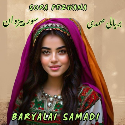Song - Sora Pezwana - Baryalai Samadi