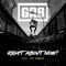 Right About Now (feat. The Remedi) - GR8 lyrics