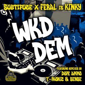 WKD DEM (T-Phonic & Sense Remix)