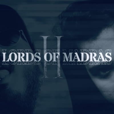Lords of Madras II (feat. ADY KRIZ) - Single
