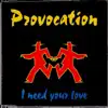 I Need Your Love