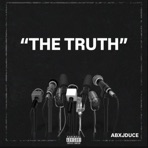 The Truth (feat. ABX) - Single