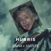 Hubris (feat. ANDVIN) - Single