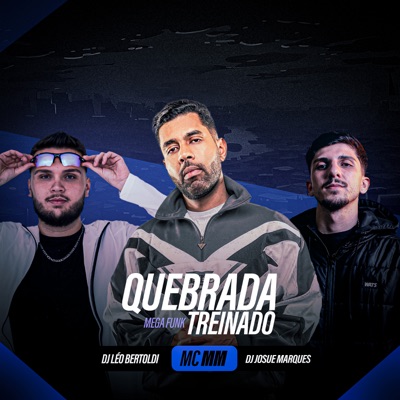Mega Funk Quebrada Treinado - Single