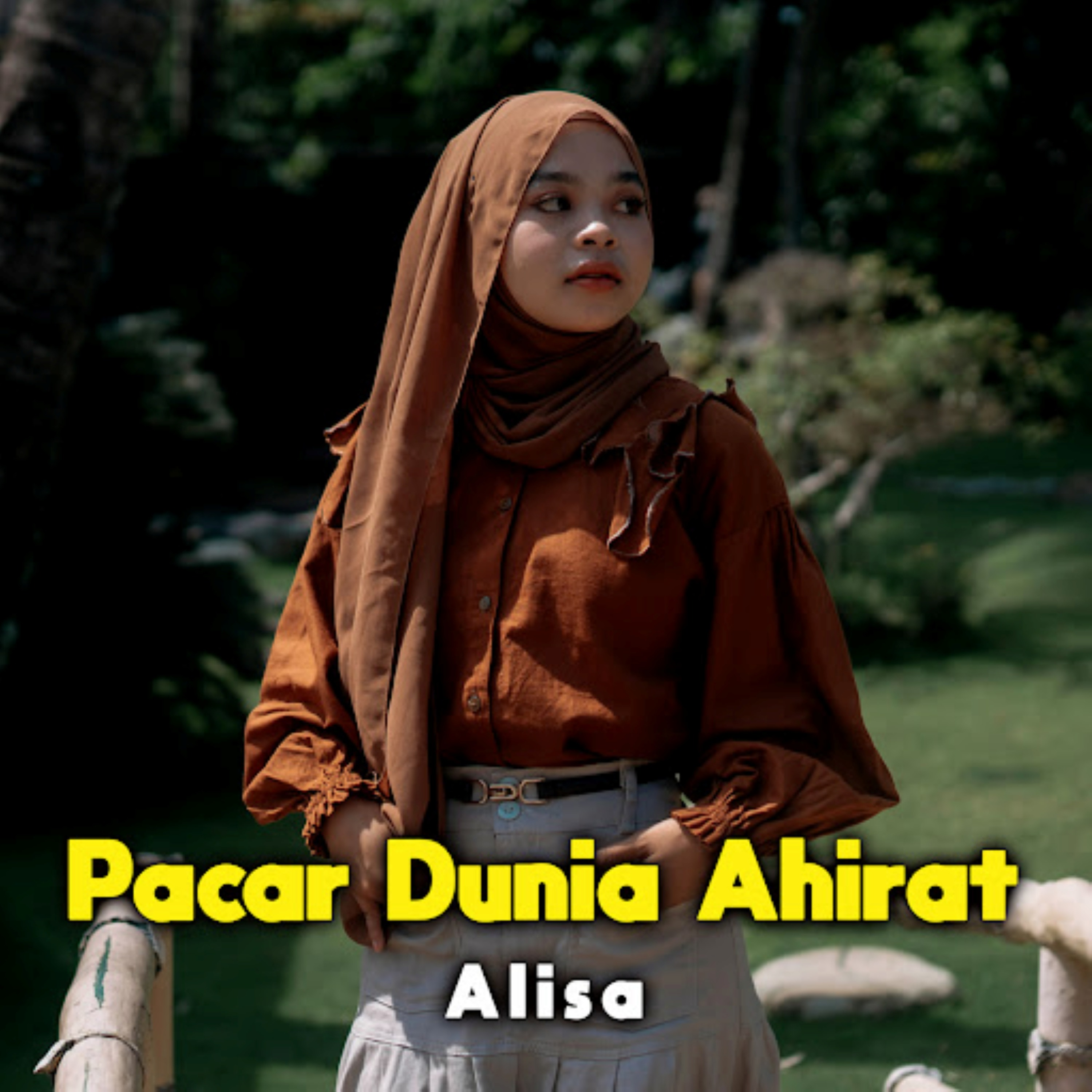 Pacar Dunia Akhirat - Single