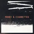 MONEY & CIGARETTES