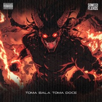 Toma Bala, Toma Doce - Single - DJ MENOR DA 011, DJ Rdzin7 & Mc Lv Da Zo