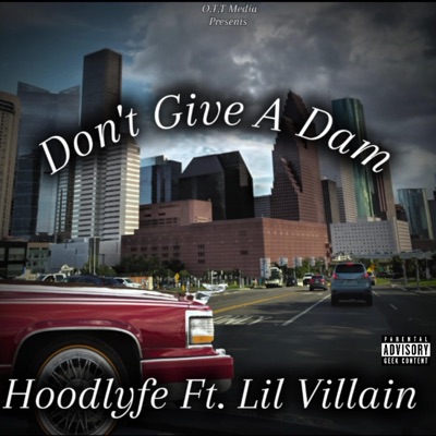 I Dont Give A Dam (feat. Lil Villain) - Single