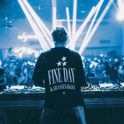 Karashnikov & GEWOONRAVES - Fine Day