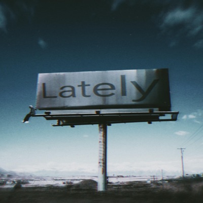 Lately - Single