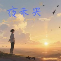 夜未央 - Single - zhou6