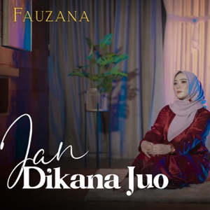 Chord Gitar Jan Di Kana Juo - Fauzana