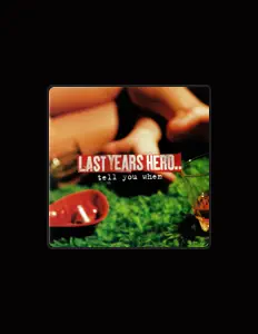 Listen to Last Years Hero, watch music videos, read bio, see tour dates & more!