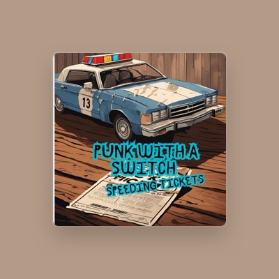 Listen to Punk with a switch, watch music videos, read bio, see tour dates & more!