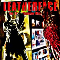 LEATHERFACE - Single - e_2bloody & RUSTG0D