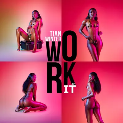 Ascolta 'Work It - Single' di Tian Winter