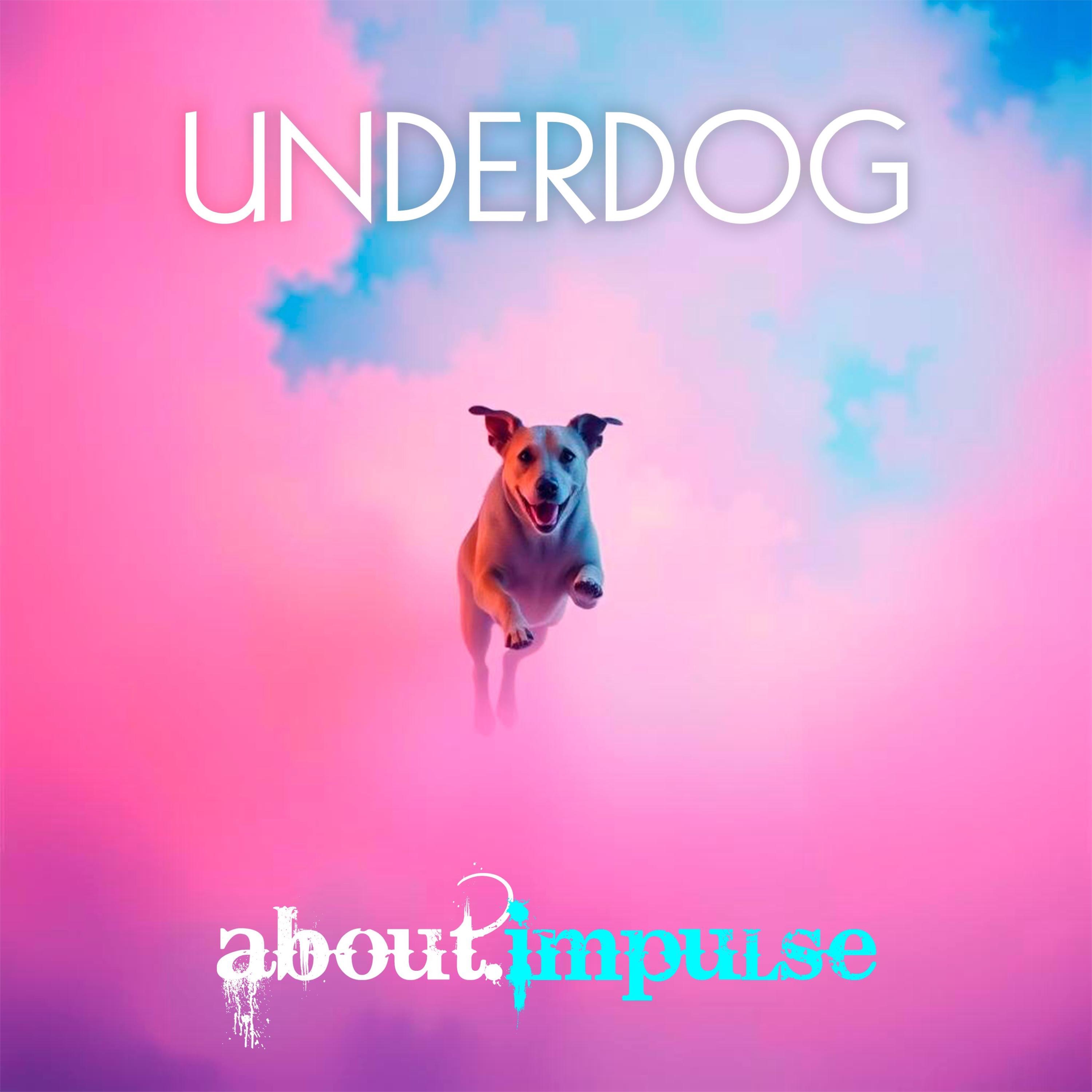 Underdog - Single