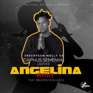 Angelina (feat. Droatest & Da Leech) [Revisit]