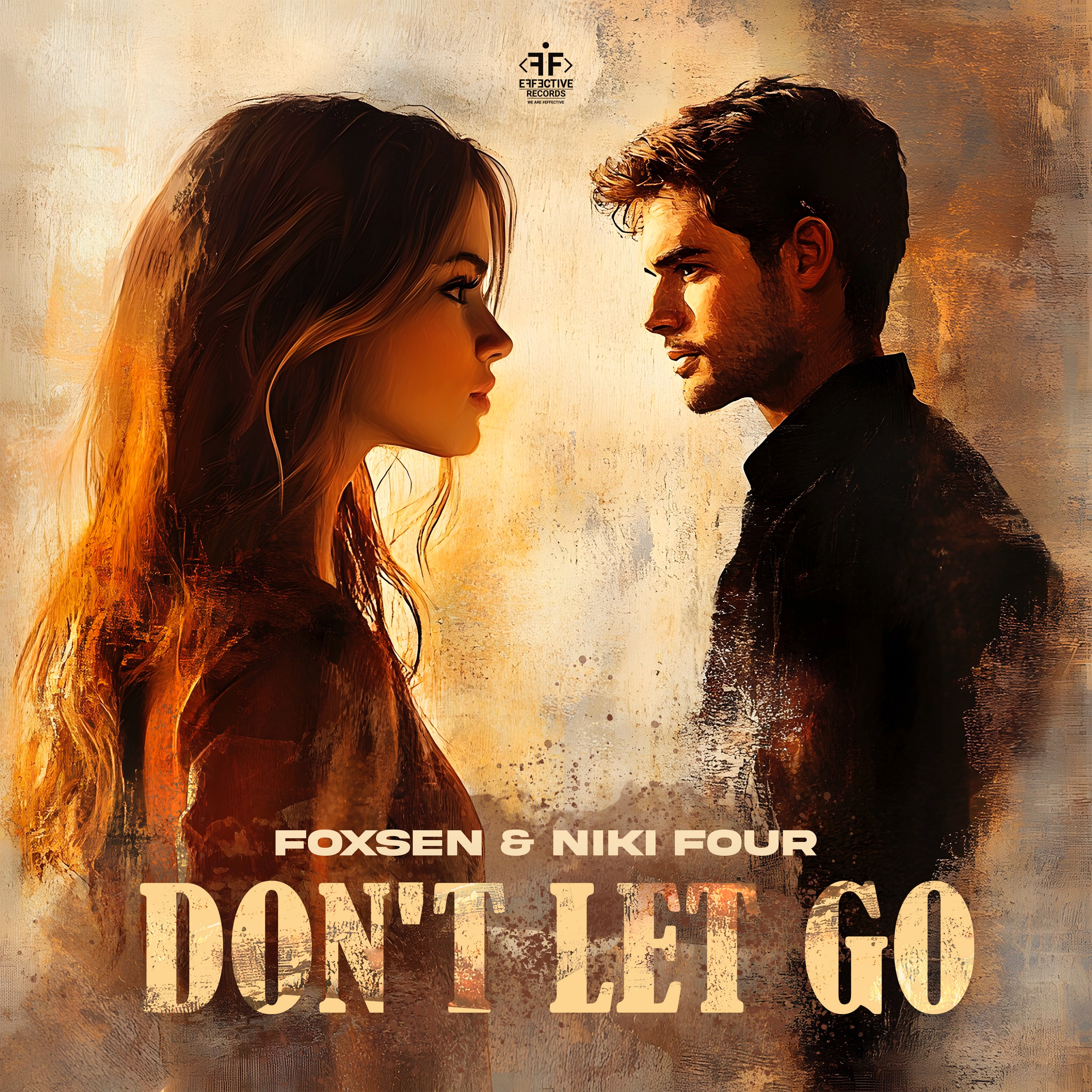 Don’t Let Go - Single