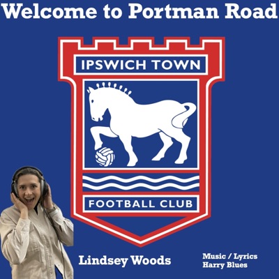 Welcome to Portman Road (feat. Lindsey Woods) - Single