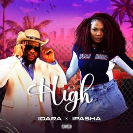 High (feat. iPasha) Idara Atiri