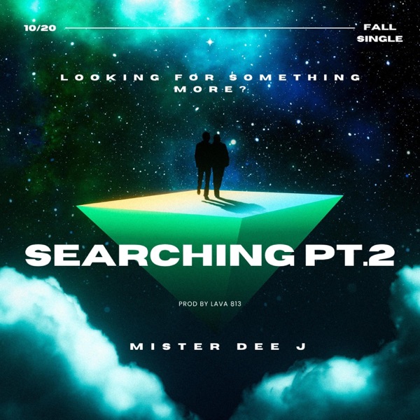 Searching, Pt. 2 (feat. Lava P)