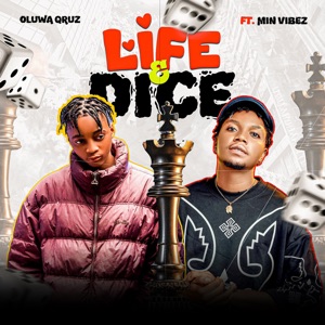 Life & Dice (feat. Min Vibes)