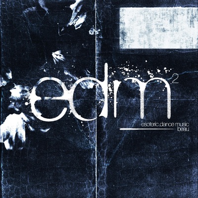 Esoteric Dance Music 2: The Deluxe - EP
