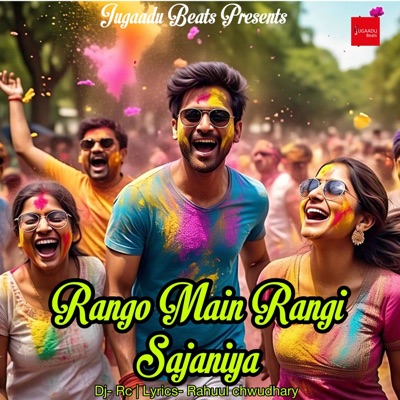 RANGO MAIN RANGI SAJANIYA (HOLI SONG) - Single