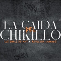 La Caída Del Chikillo (En Vivo) - Single - Los Gnrls de Monterrey & Revolver Cannabis
