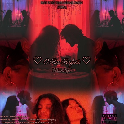 O Par Perfeito (feat. Tchilo Papi) - Single