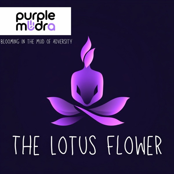 The Lotus Flower: Blooming in the Mud of Adversity