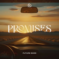 Promises - Single - Future Skies & LEMON DROPS