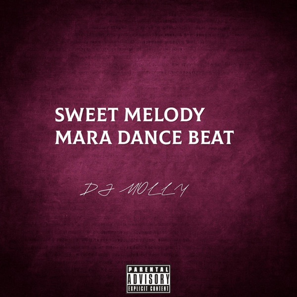 Sweet melody mara dance beat